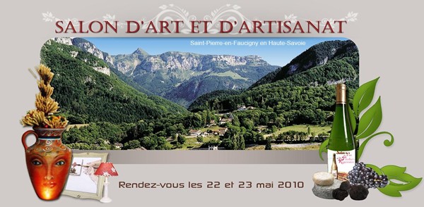 Salon d'Art et d'Artisanat  Saint pierre en Faucigny le 22 et 23 mai 2010<